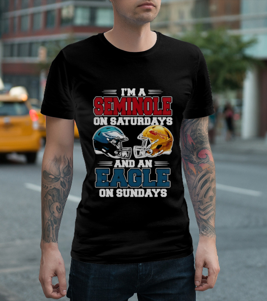 I'm A Seminole On Saturdays And An Eagle On Sundays Football Rivalry Fan Gear T-Shirt