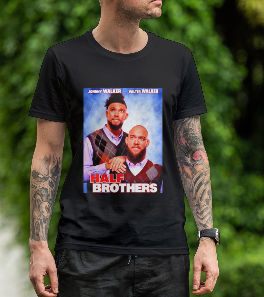 Johnny Walker Valter Walker Half Brothers Meme T-Shirt