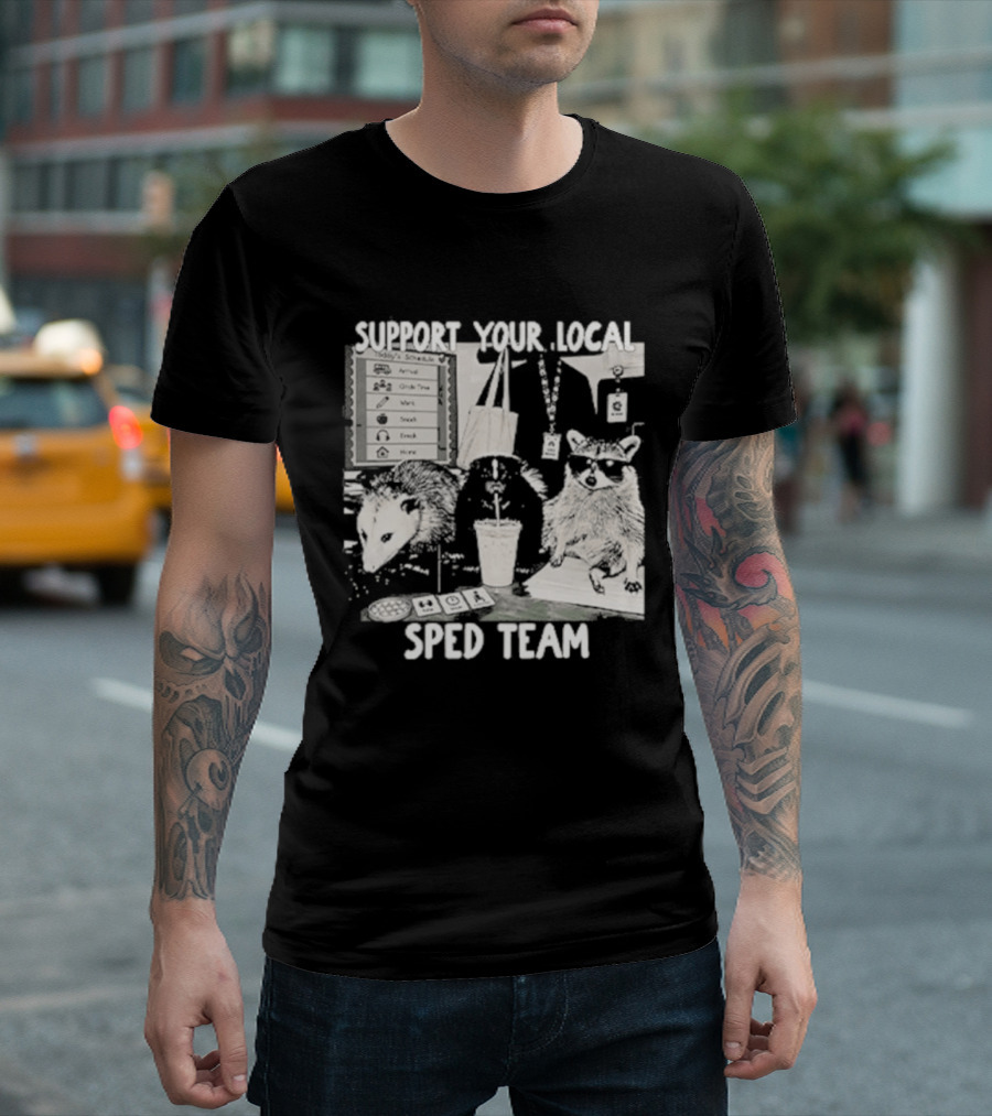 Support Your Local SPED Team Raccoon Possum Classroom Essentials T-Shirt