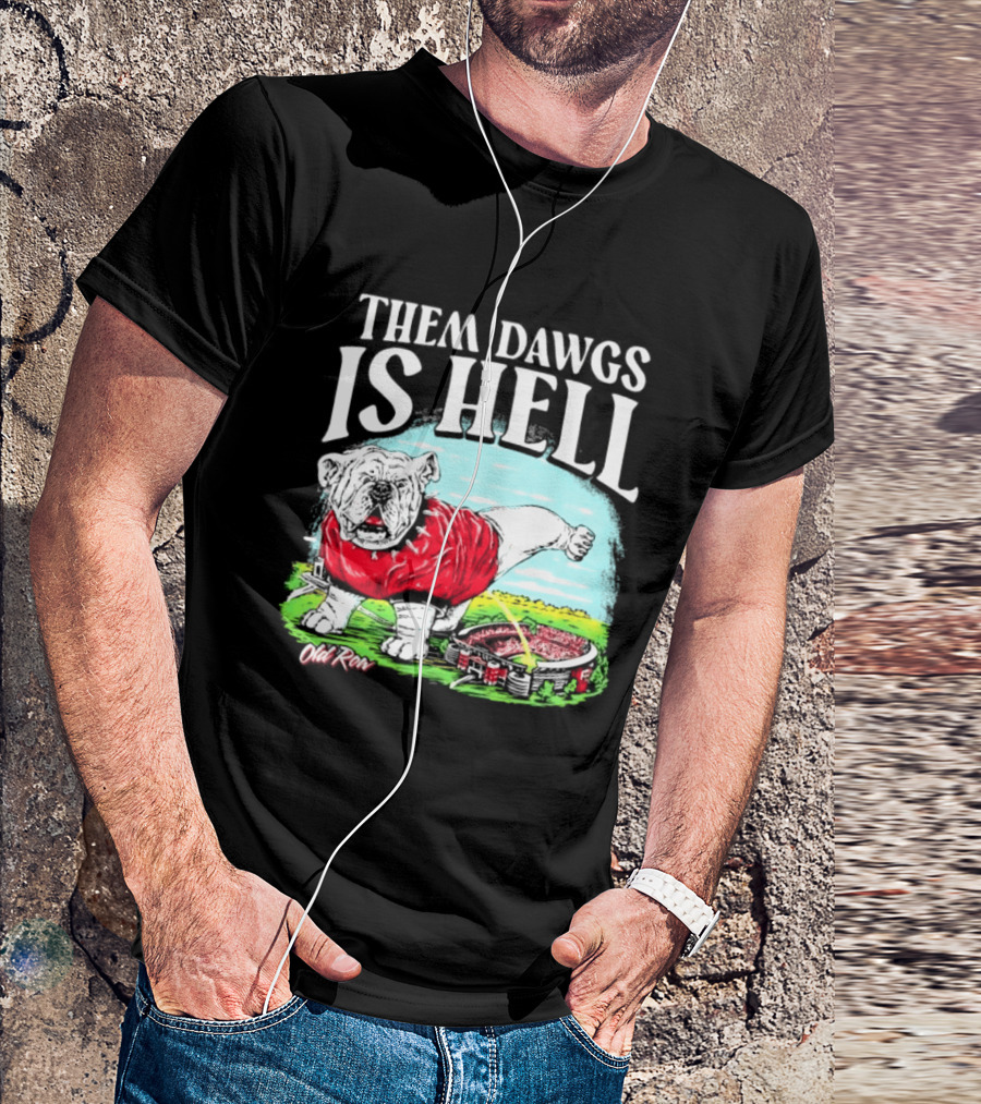 Them Dawgs Is Hell Georgia Bulldogs Football Stadium Scene T-Shirt