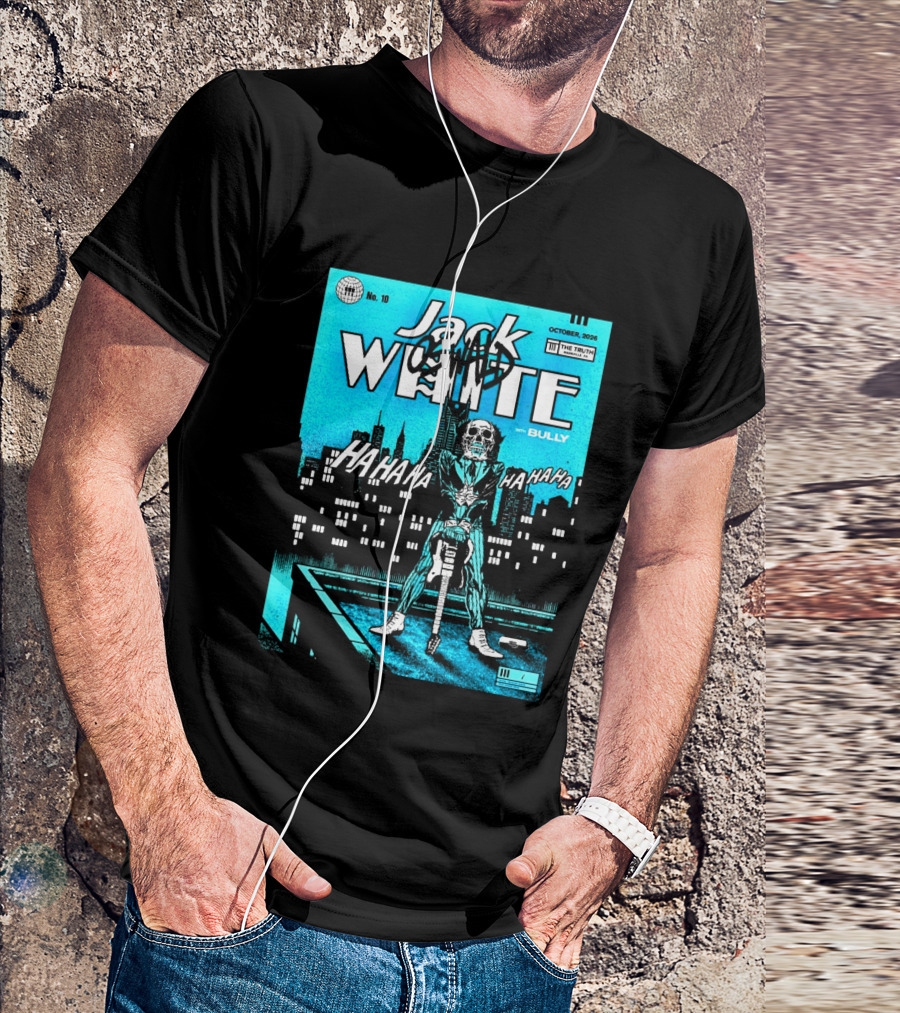 Jack White 2026 Nashville Night 2 Live At The Truth October 10 With Bully Oswald HaHa HaHa HaHa T-Shirt