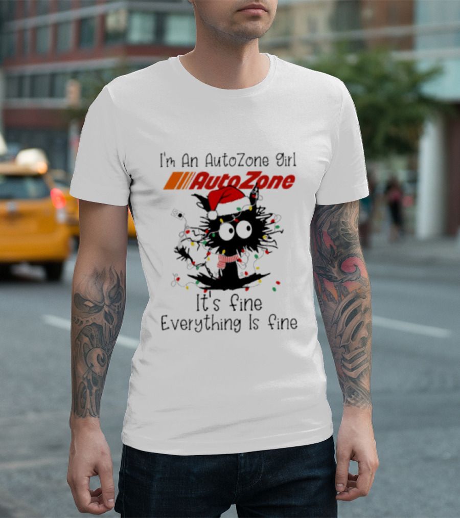 Cat Christmas 2026 I'm An AutoZone Girl It's Fine Everything Is Fine T-Shirt