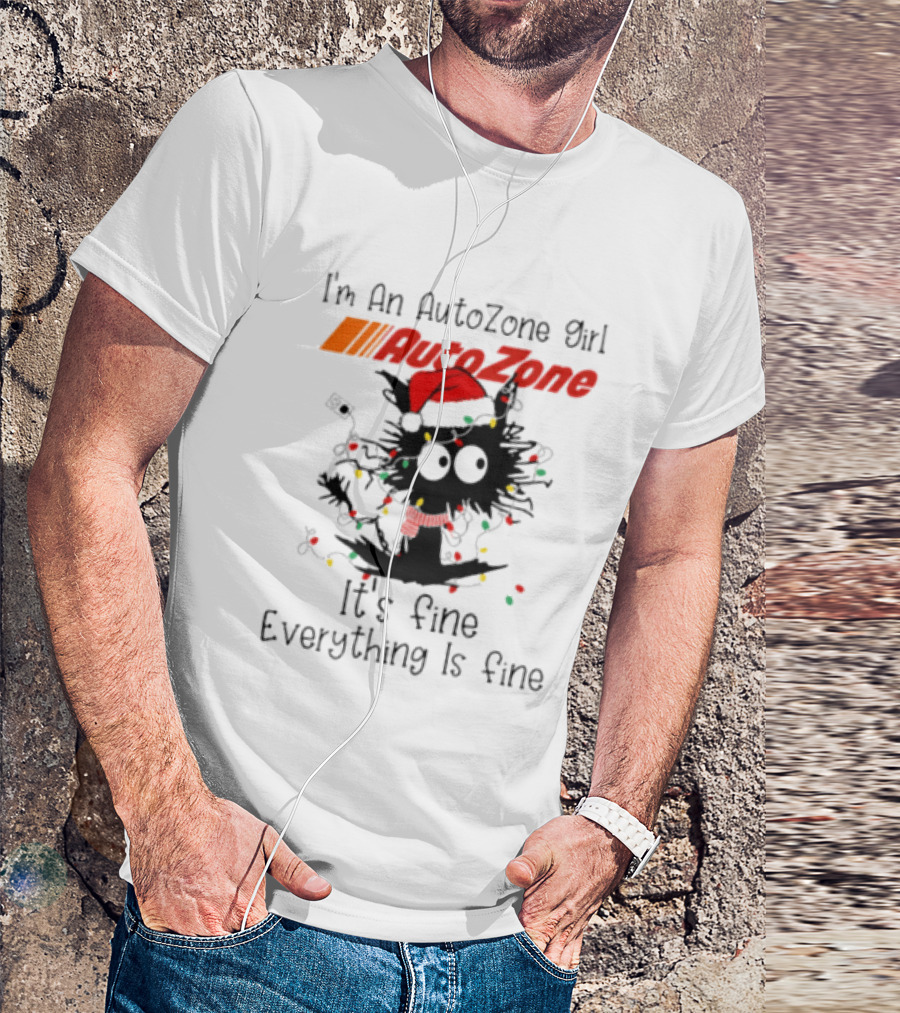 Cat Christmas 2026 I'm An AutoZone Girl It's Fine Everything Is Fine T-Shirt