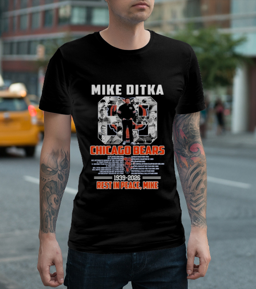 Mike Ditka Chicago Bears 1939 2026 Rest In Peace T-Shirt