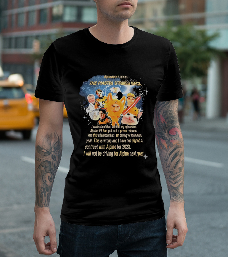 Oscar Piastri Episode LXXXI The Piastri Strikes Back Alpine F1 Contract 2023 T-Shirt
