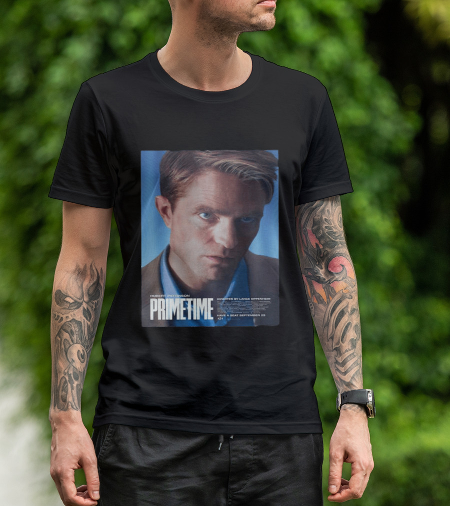 Robert Pattinson Prime Time Movie Directed By Lance Oppenheim September 25 T-Shirt