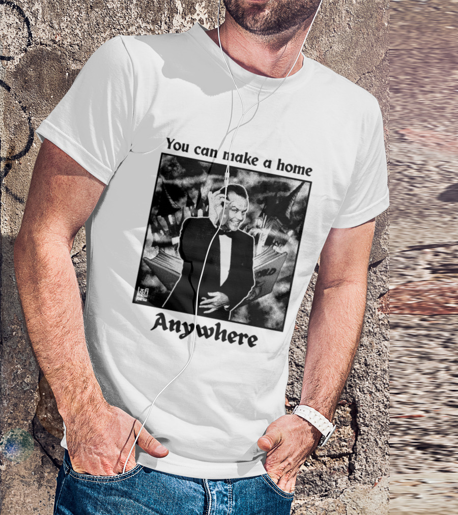 You Can Make A Home Anywhere Jack Nicholson Horror T-Shirt