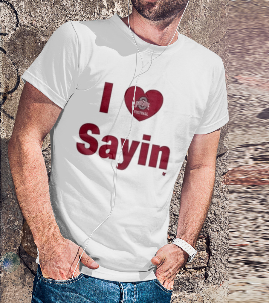 Ohio State Buckeyes I Heart Football Sayin T-Shirt