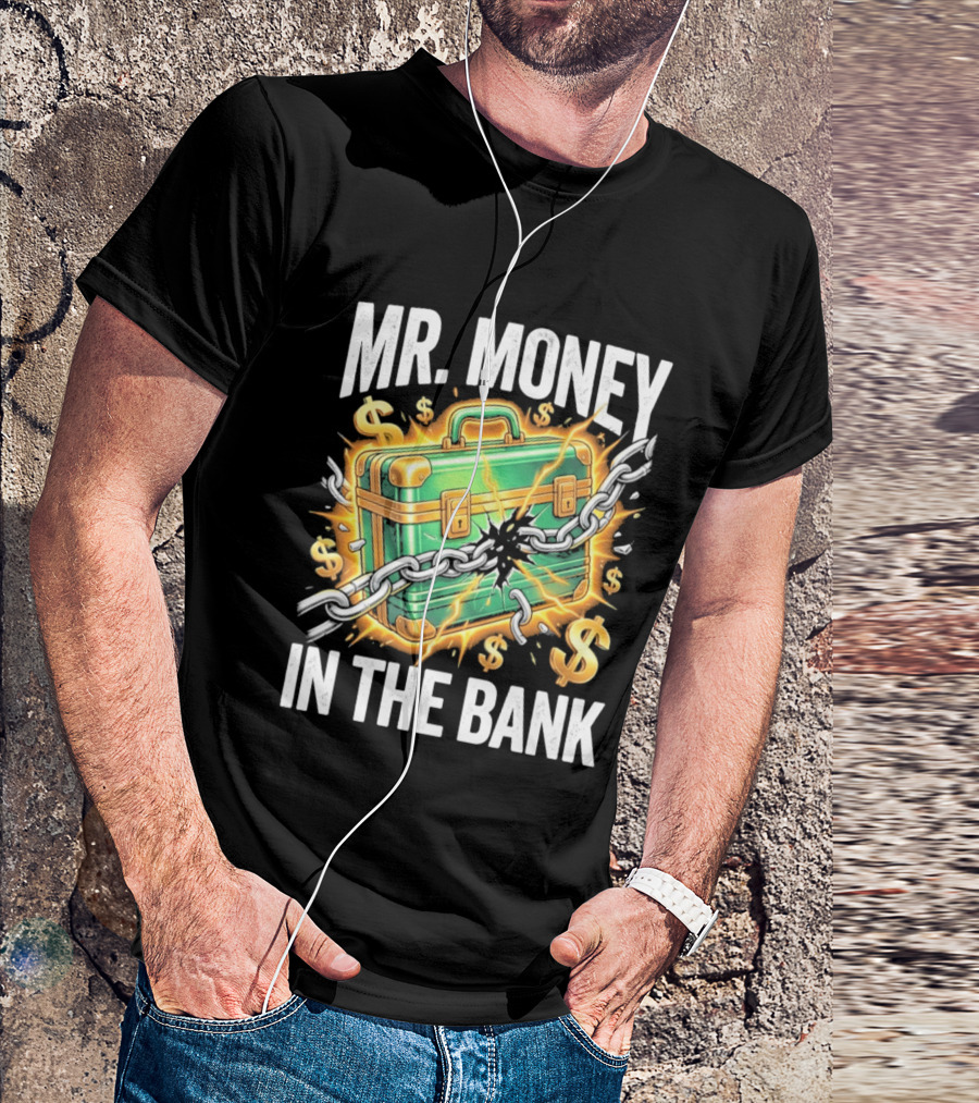 2026 Mr. Money In The Bank Winner Briefcase Chains And Dollar Signs Explosion T-Shirt
