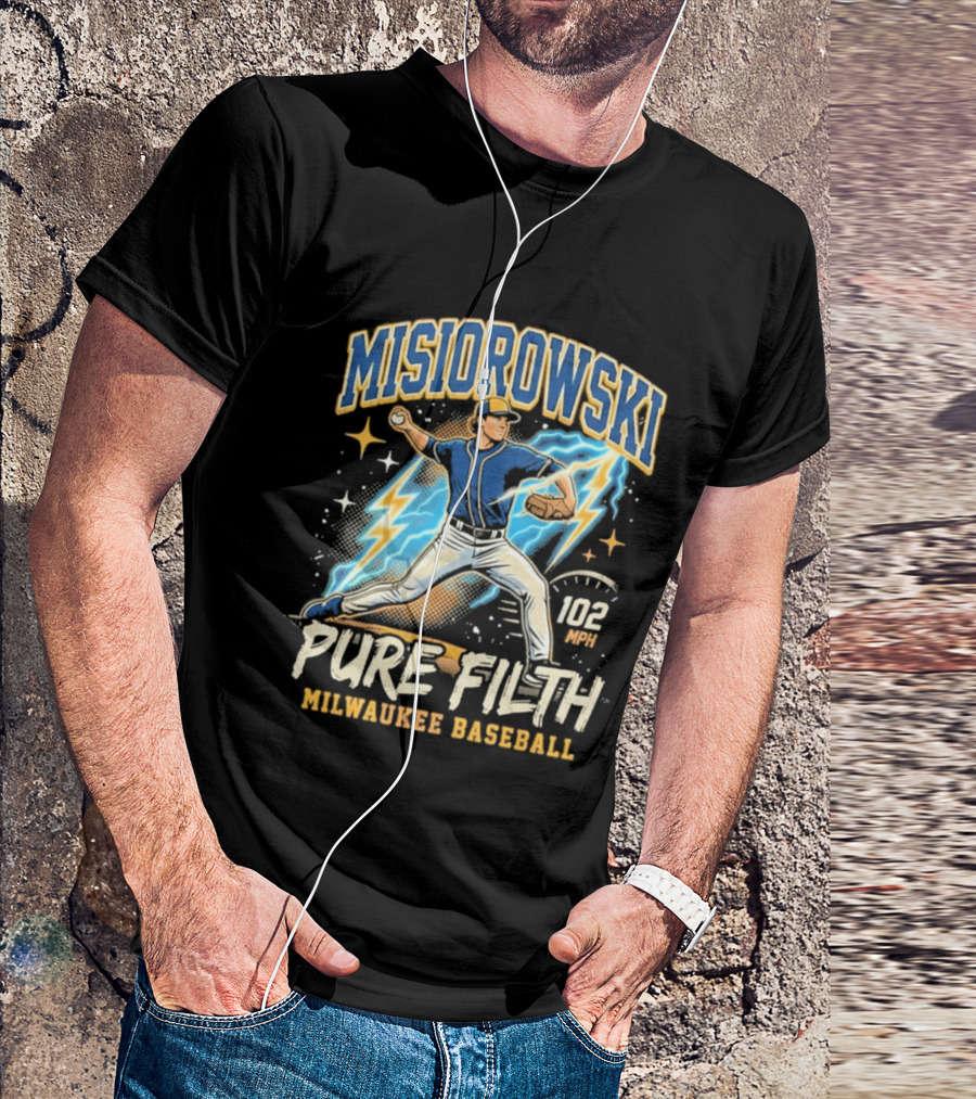 Misiorowski Pure Filth 102 MPH Milwaukee Baseball T-Shirt