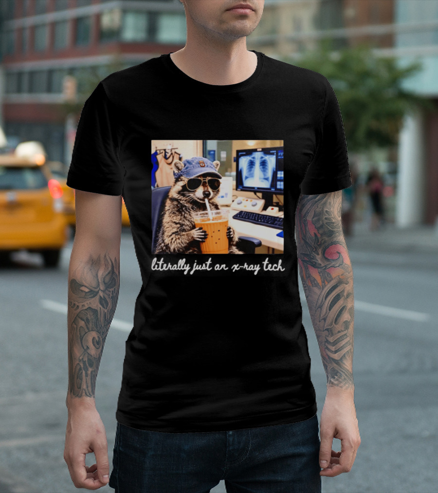 Radiology Raccoon Literally Just An X Ray Tech Cool Drink And Shades T-Shirt
