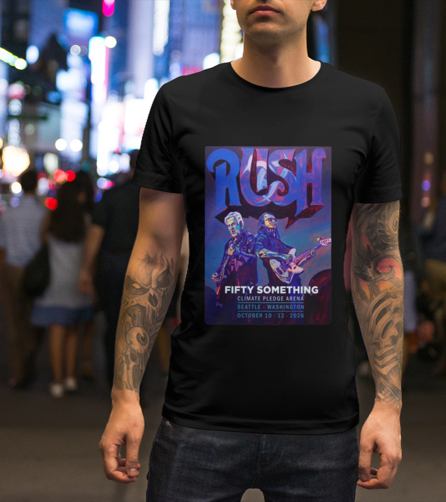 Rush Fifty Something Tour 2026 Climate Pledge Arena Seattle Washington October 10th & 12th T-Shirt