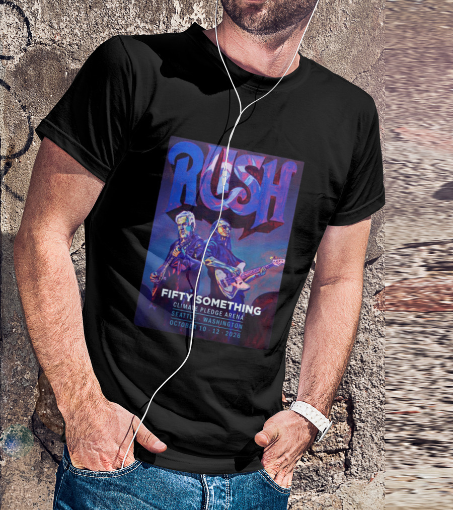 Rush Fifty Something Tour 2026 Climate Pledge Arena Seattle Washington October 10th & 12th T-Shirt