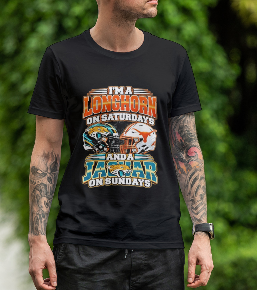 I'm A Longhorn On Saturdays Jaguar On Sundays Football Helmets T-Shirt