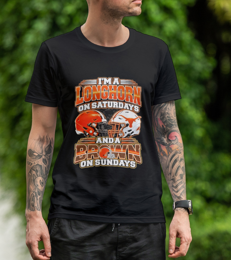 I'm A Longhorns On Saturdays And A Browns On Sundays Football Helmets T-Shirt