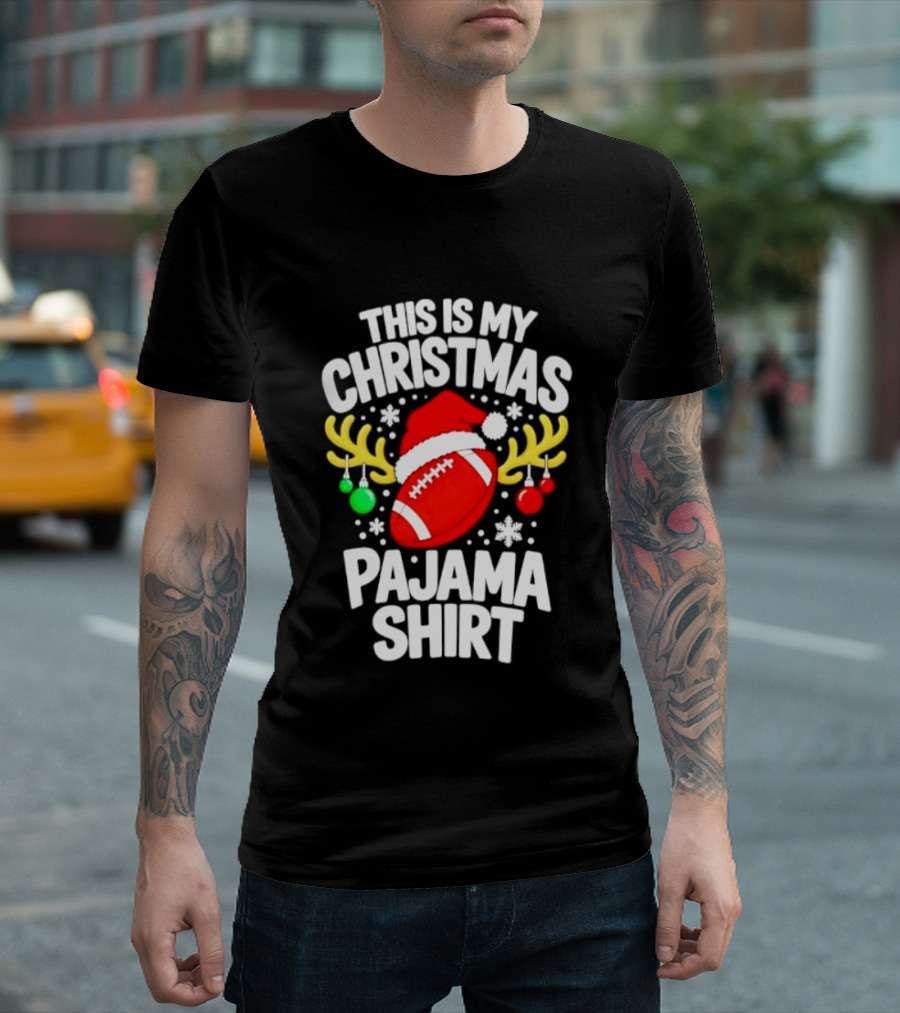 This Is My Christmas Pajama Football Santa Reindeer Ornaments Snowflakes T-Shirt