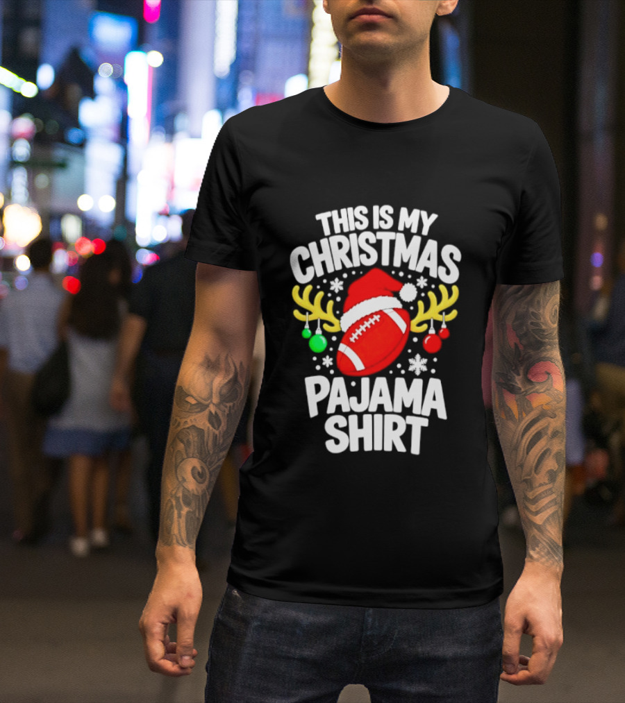 This Is My Christmas Pajama Football Santa Reindeer Ornaments Snowflakes T-Shirt