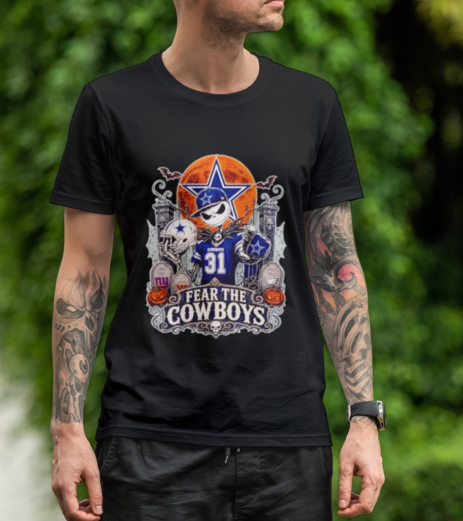 Jack Skellington Fear The Cowboys Halloween Dallas Cowboys NFL Giants Eagles T-Shirt