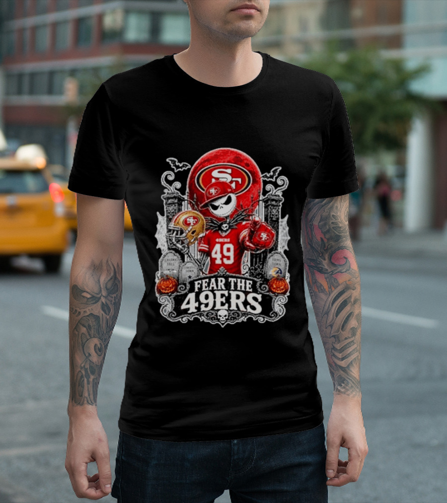 Jack Skellington San Francisco 49ers Fear The 49ers Halloween Football T-Shirt