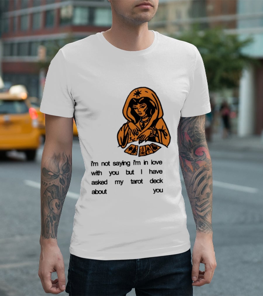 I'm Not Saying I'm In Love With You Tarot Deck Woman T-Shirt