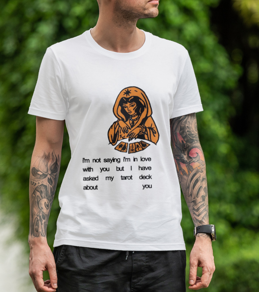 I'm Not Saying I'm In Love With You Tarot Deck Woman T-Shirt