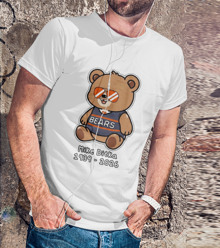 Mike Ditka 1939 2026 Bears Teddy Bear Memorial T-Shirt