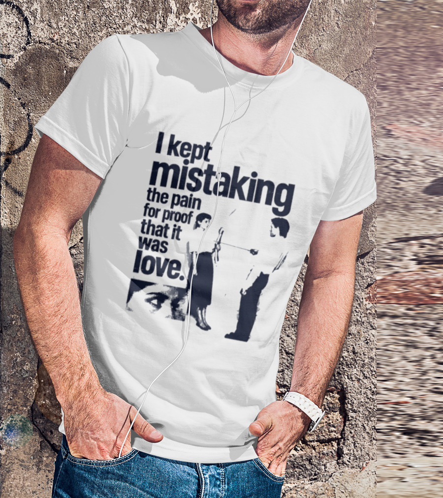 I Kept Mistaking The Pain For Proof That It Was Love Retro Cartoon T-Shirt