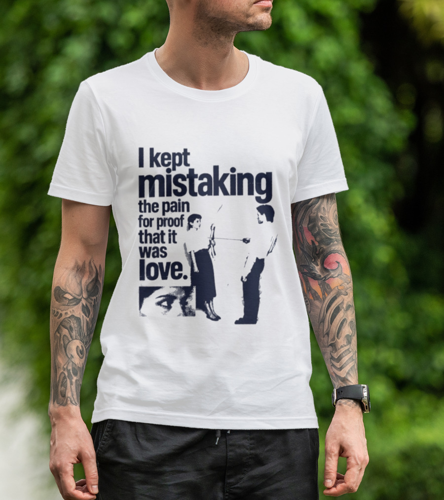I Kept Mistaking The Pain For Proof That It Was Love Retro Cartoon T-Shirt