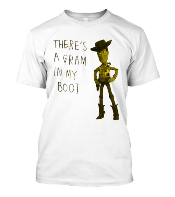 Toy Story Woody There's A Gram In My Boot T-Shirt