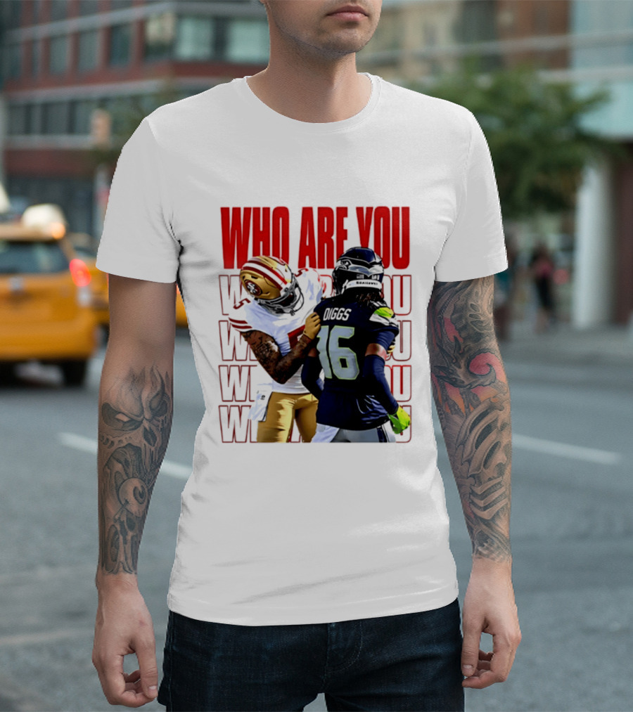 Who Are You Football Viral Moment Mike Evans Vs Trevon Diggs T-Shirt