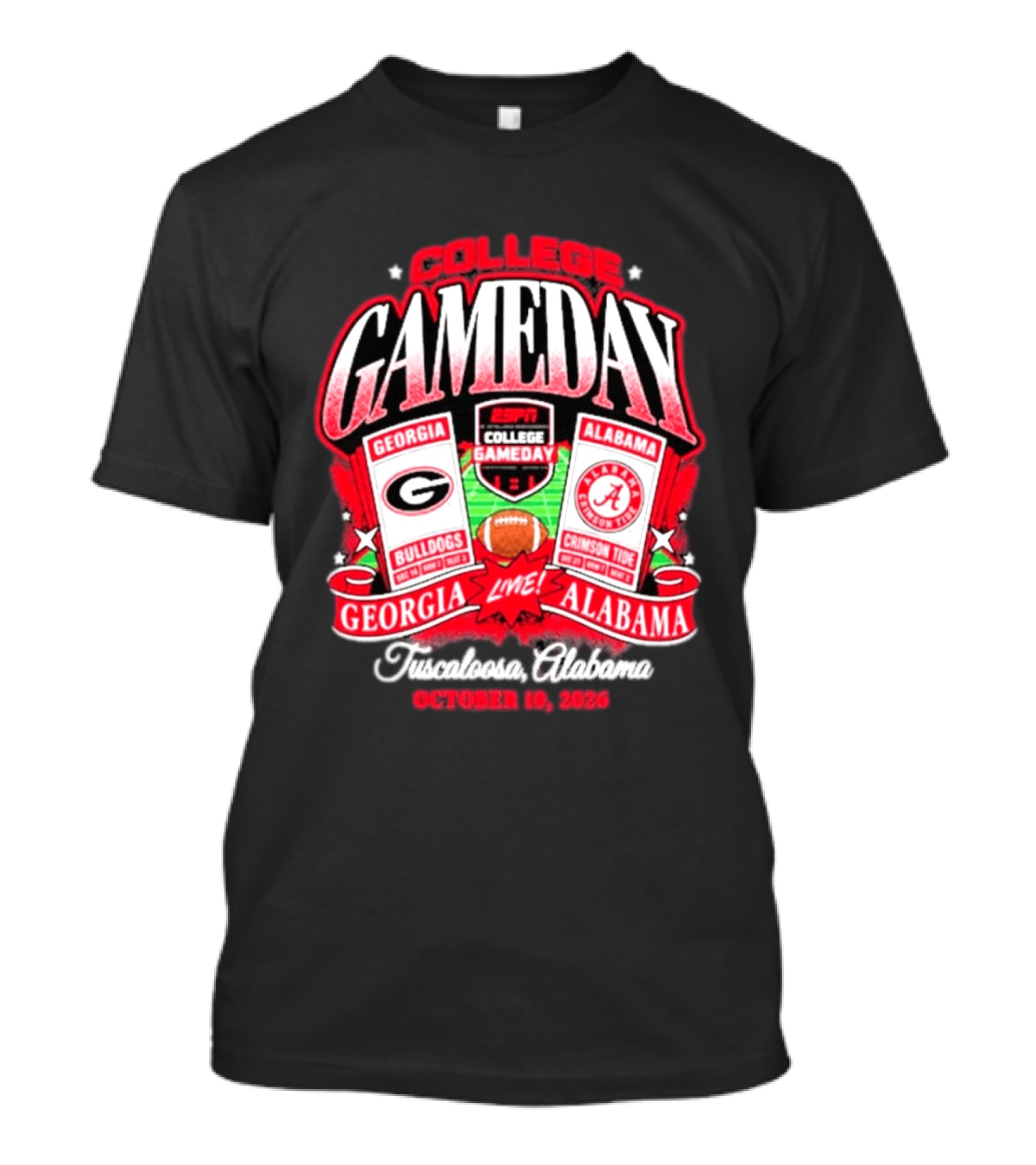 College Gameday Georgia Bulldogs Vs Alabama Crimson Tide Live Tuscaloosa October 10 2026 T-Shirt