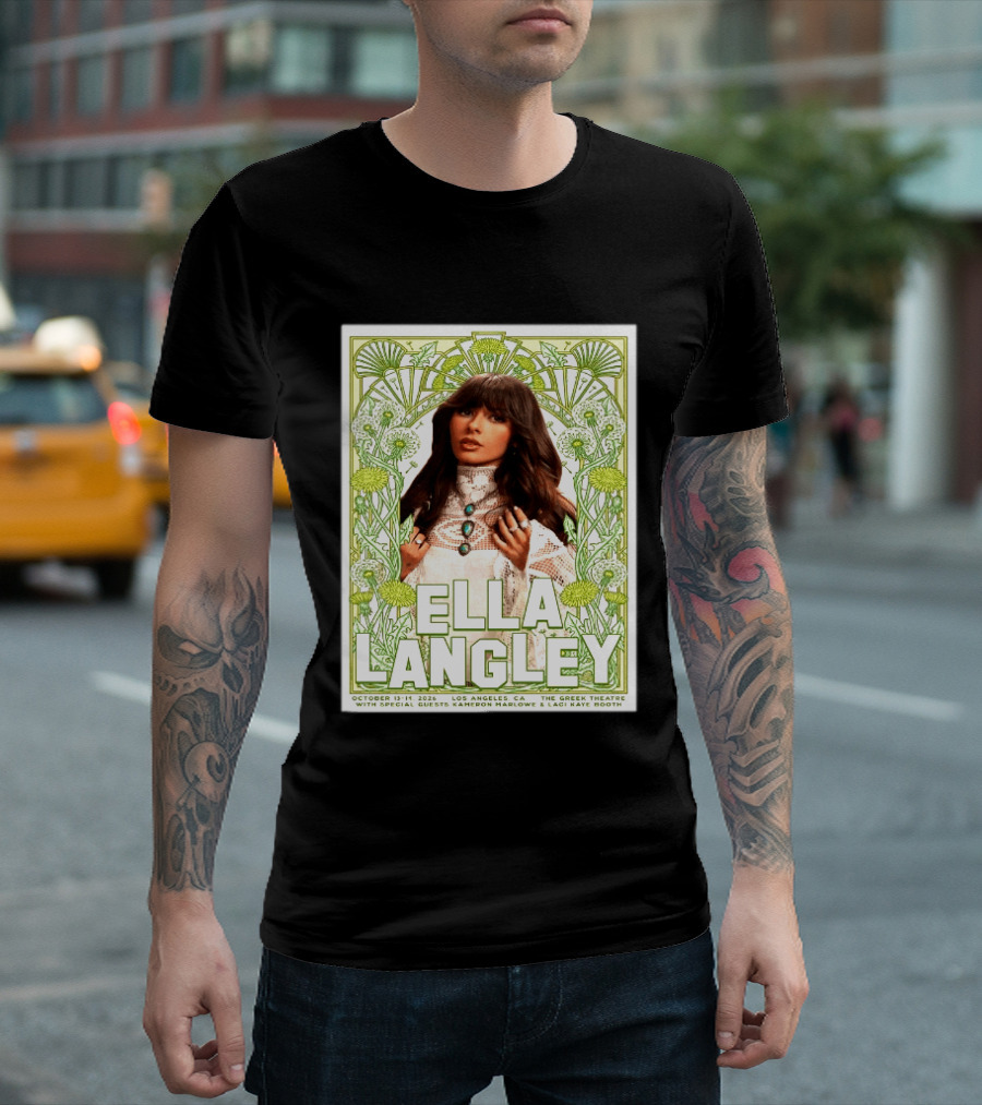 Ella Langley Live At The Greek Theatre Los Angeles October 13 14 2026 With Special Guests Kameron Marlowe Laci Kaye Booth T-Shirt