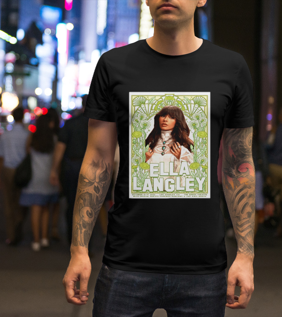 Ella Langley Live At The Greek Theatre Los Angeles October 13 14 2026 With Special Guests Kameron Marlowe Laci Kaye Booth T-Shirt