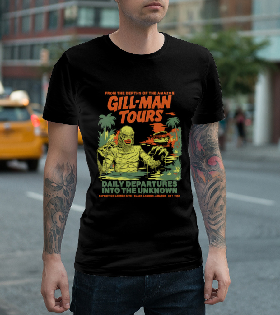From The Depths Of The Amazon Gill Man Tours Daily Departures Into The Unknown T-Shirt