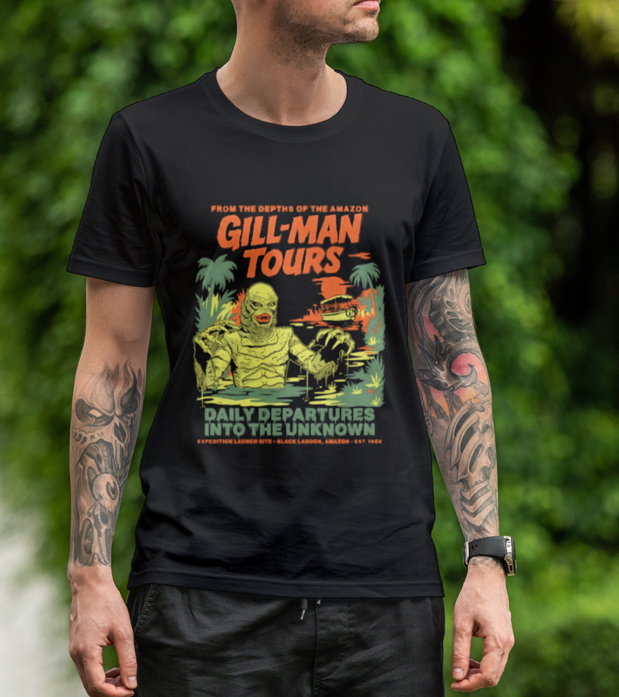 From The Depths Of The Amazon Gill Man Tours Daily Departures Into The Unknown T-Shirt