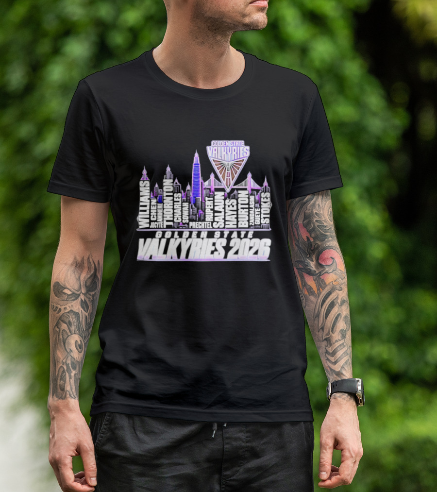 Golden State Valkyries Players Name City Skyline 2026 T-Shirt