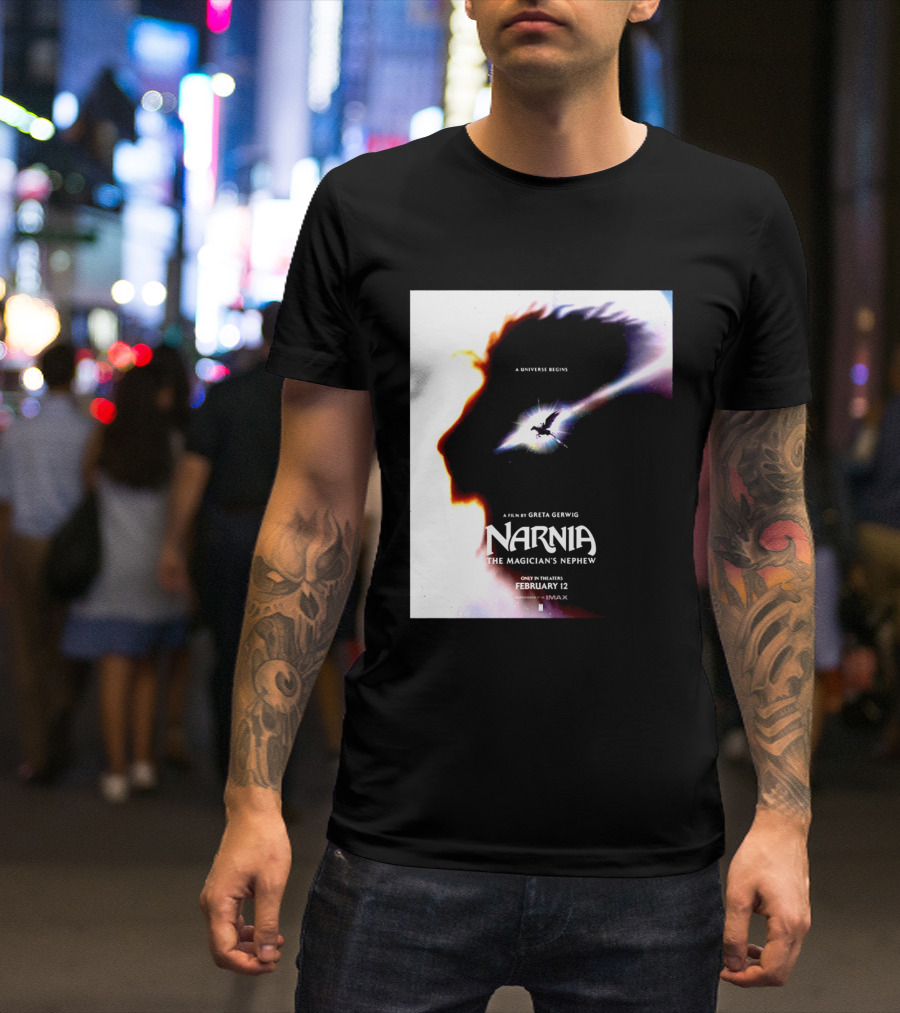Narnia The Magician's Nephew A Universe Begins Film By Greta Gerwig IMAX Release February 12 T-Shirt
