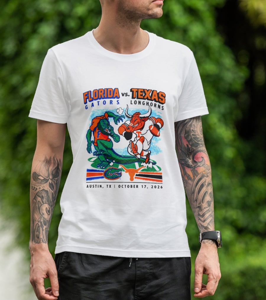 Florida Gators Vs Texas Longhorns Austin TX October 17 2026 Football Matchup T-Shirt