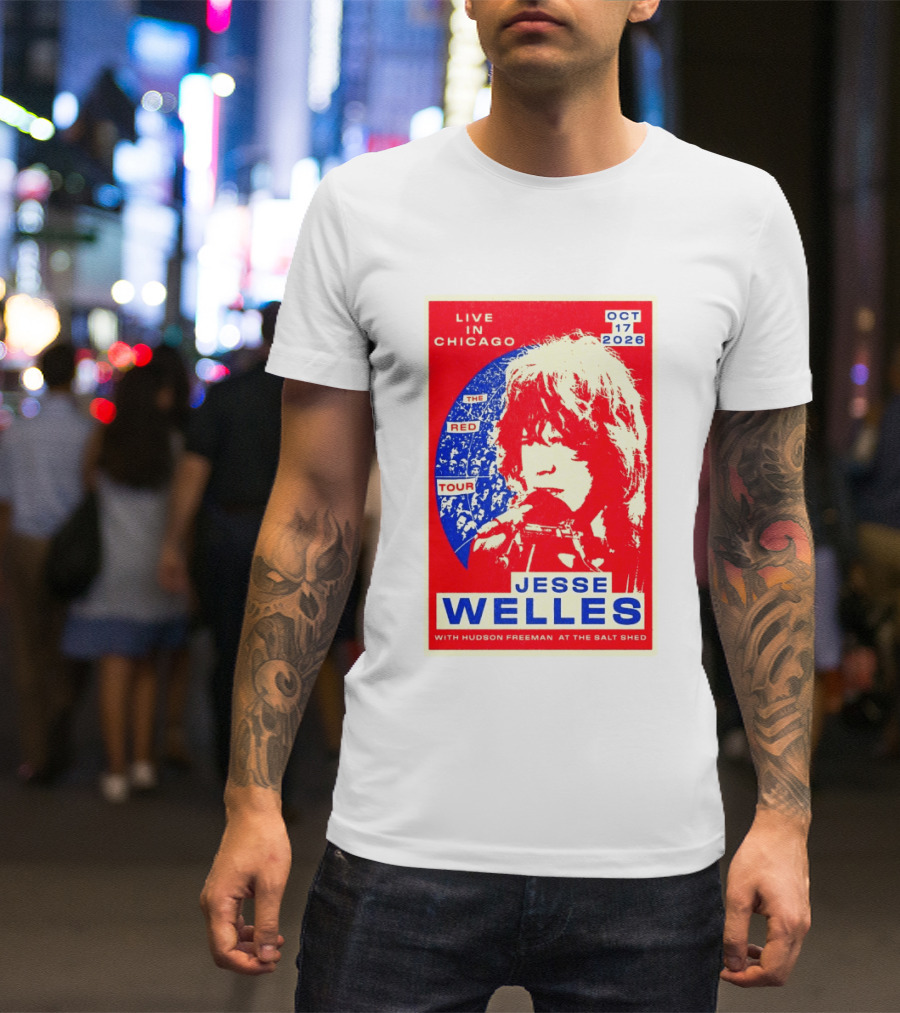 Live In Chicago Jesse Welles The Red Tour Oct 17 2026 With Hudson Freeman At The Salt Shed T-Shirt