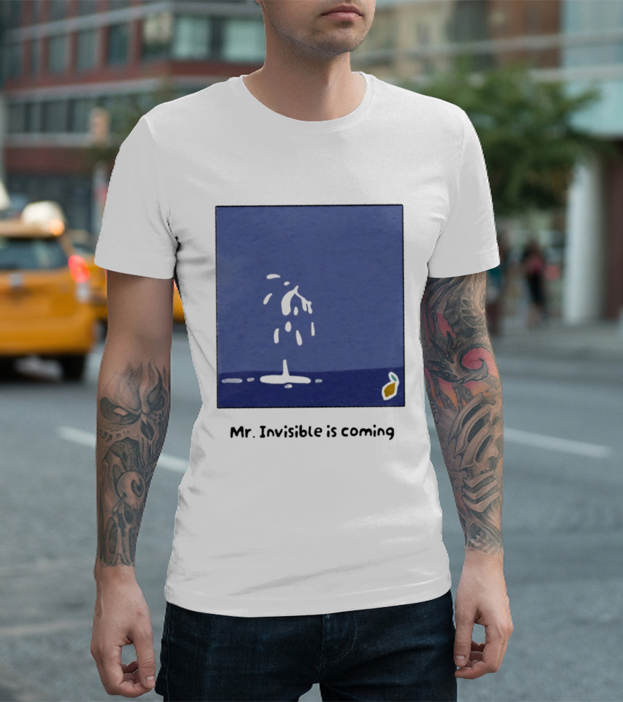 Mr Invisible Is Coming Humor Minimalist Playful Splash T-Shirt