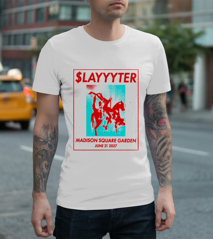 Slayyyter Madison Square Garden June 21 2027 Show T-Shirt