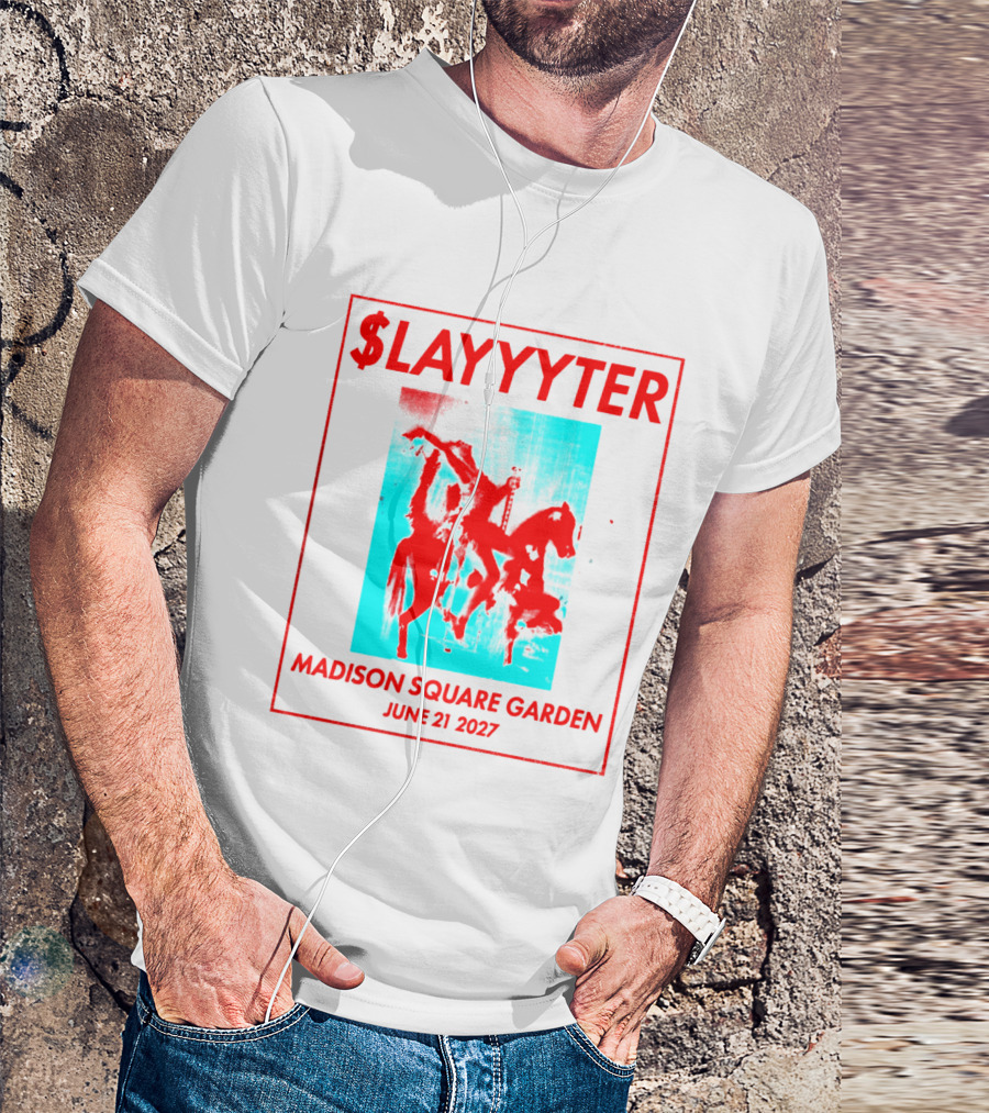 Slayyyter Madison Square Garden June 21 2027 Show T-Shirt