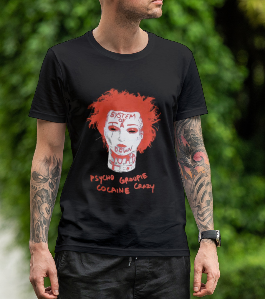 System Of A Down Psycho Groupie Cocaine Crazy T-Shirt