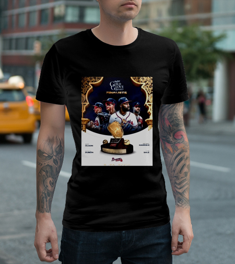Rawlings Gold Glove Award Finalists Chris Sale Matt Olson Michael Harris II Mauricio Dubón Featuring Braves T-Shirt