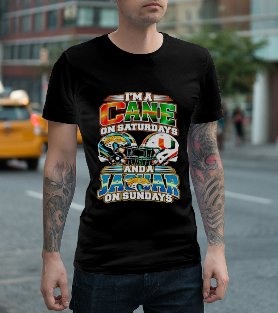 I'm A Cane On Saturdays And A Jaguar On Sundays 2026 Miami Hurricanes Jacksonville Jaguars T-Shirt