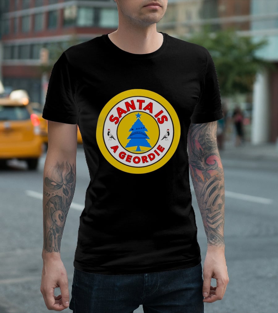 Santa Is A Geordie Christmas Tree Icon With Santa Hats And Bridge T-Shirt