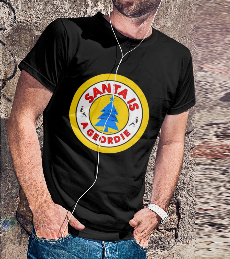 Santa Is A Geordie Christmas Tree Icon With Santa Hats And Bridge T-Shirt
