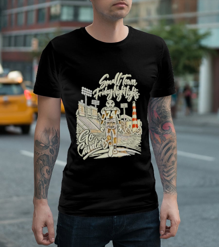 Sanyang 74 Small Town Friday Night Lights Go Cavaliers Football Cleveland T-Shirt