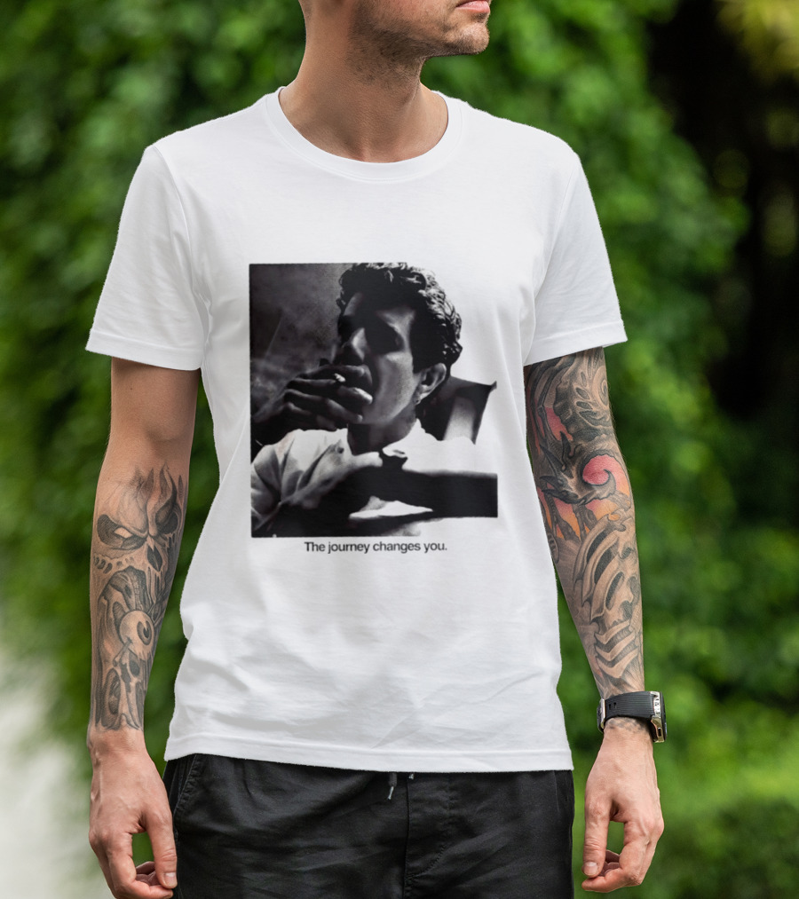 Anthony Bourdain Smoking The Journey Changes You T-Shirt