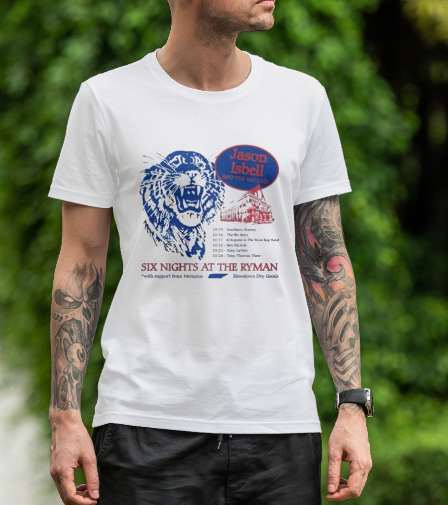 Jason Isbell And The 400 Unit Six Nights At The Ryman 2026 Tour Dates Lion And Ryman Auditorium Artwork Memphis Shakedown City Goods T-Shirt